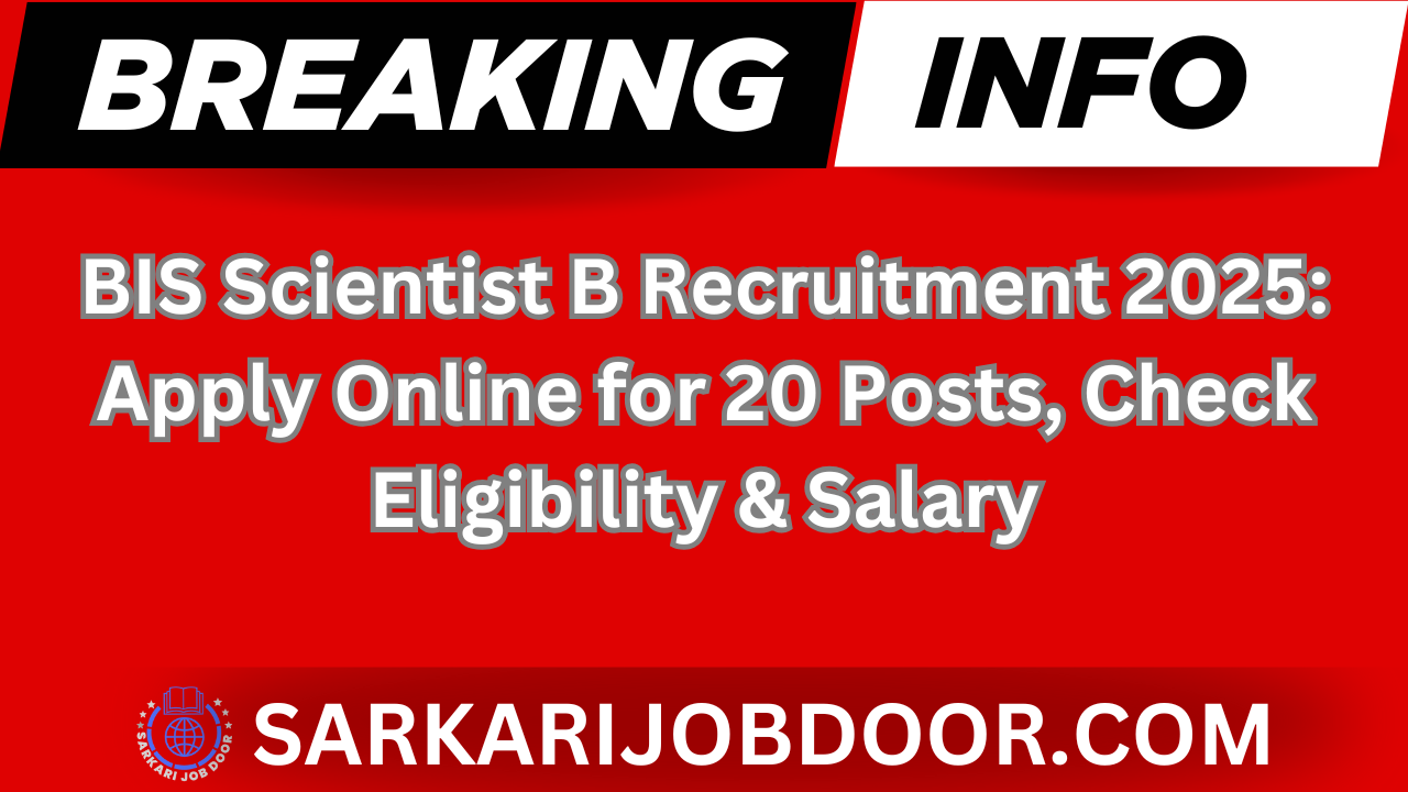BIS Scientist B Recruitment 2025