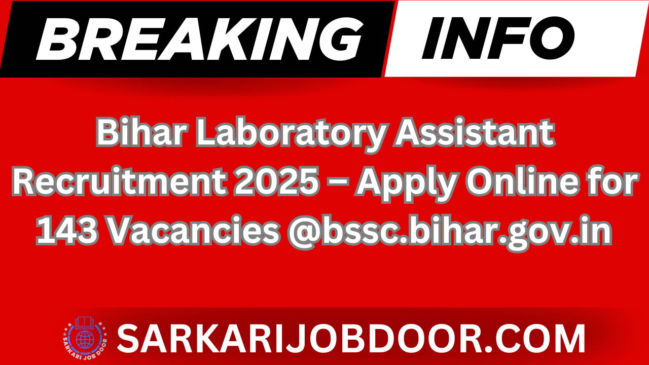 Bihar Laboratory Assistant Recruitment 2025