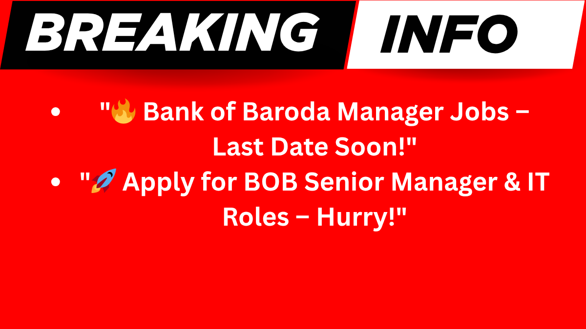 Bank of Baroda Recruitment 2025