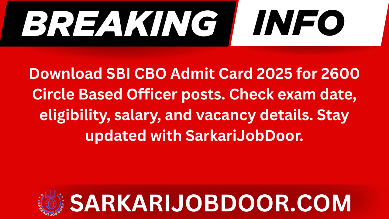 SBI CBO Admit Card 2025