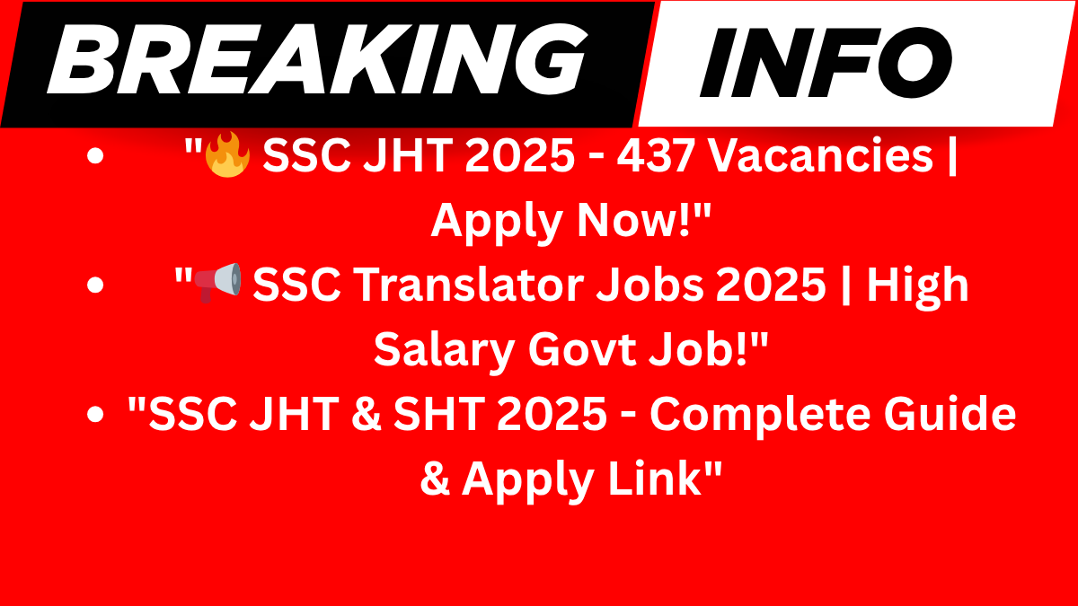 SSC JHT Exam Date Notice 2025