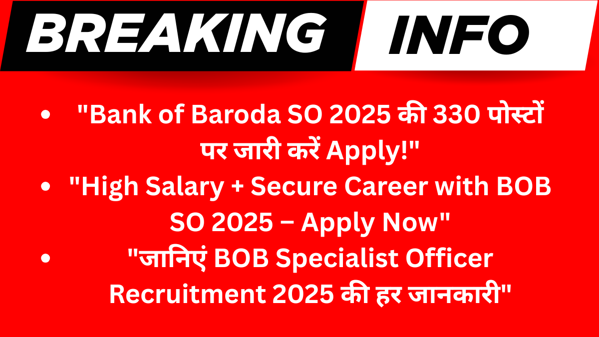 Bank of Baroda SO Recruitment 2025