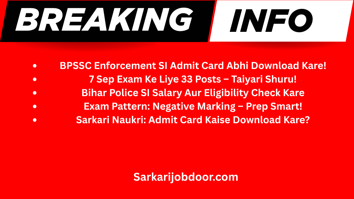 Bihar BPSSC Enforcement SI Admit Card 2025
