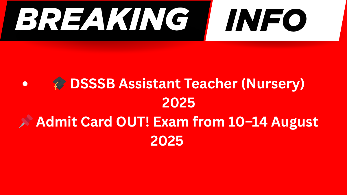 DSSSB Assistant Teacher Admit Card 2025