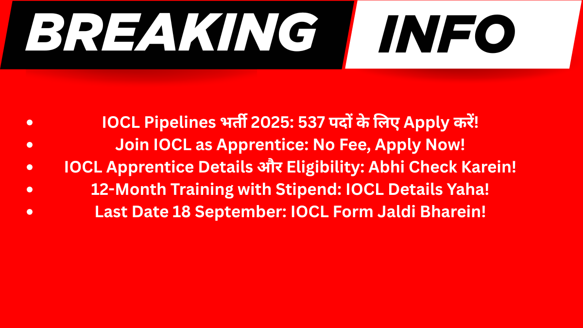 IOCL Pipelines Apprentice Recruitment 2025