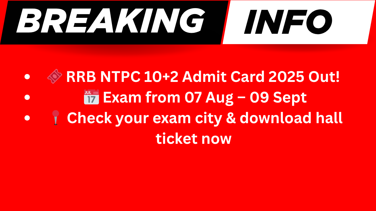 RRB NTPC 10+2 Admit Card 2025