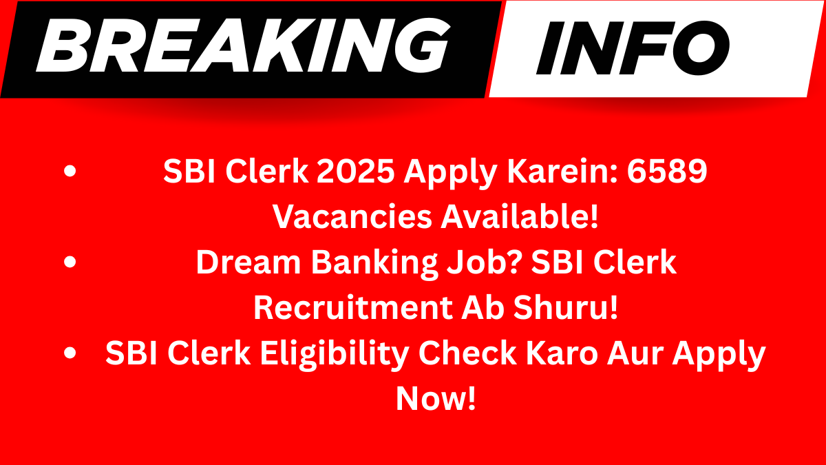 SBI Clerk Recruitment 2025