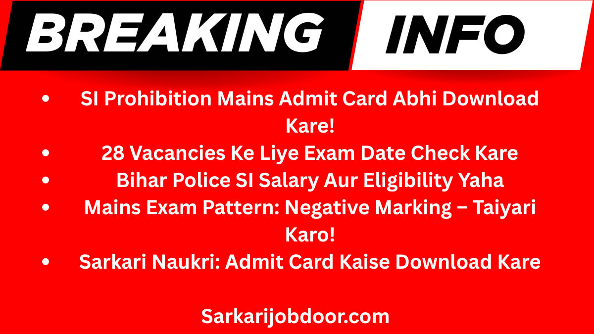 Bihar BPSSC SI Prohibition Mains Admit Card 2025