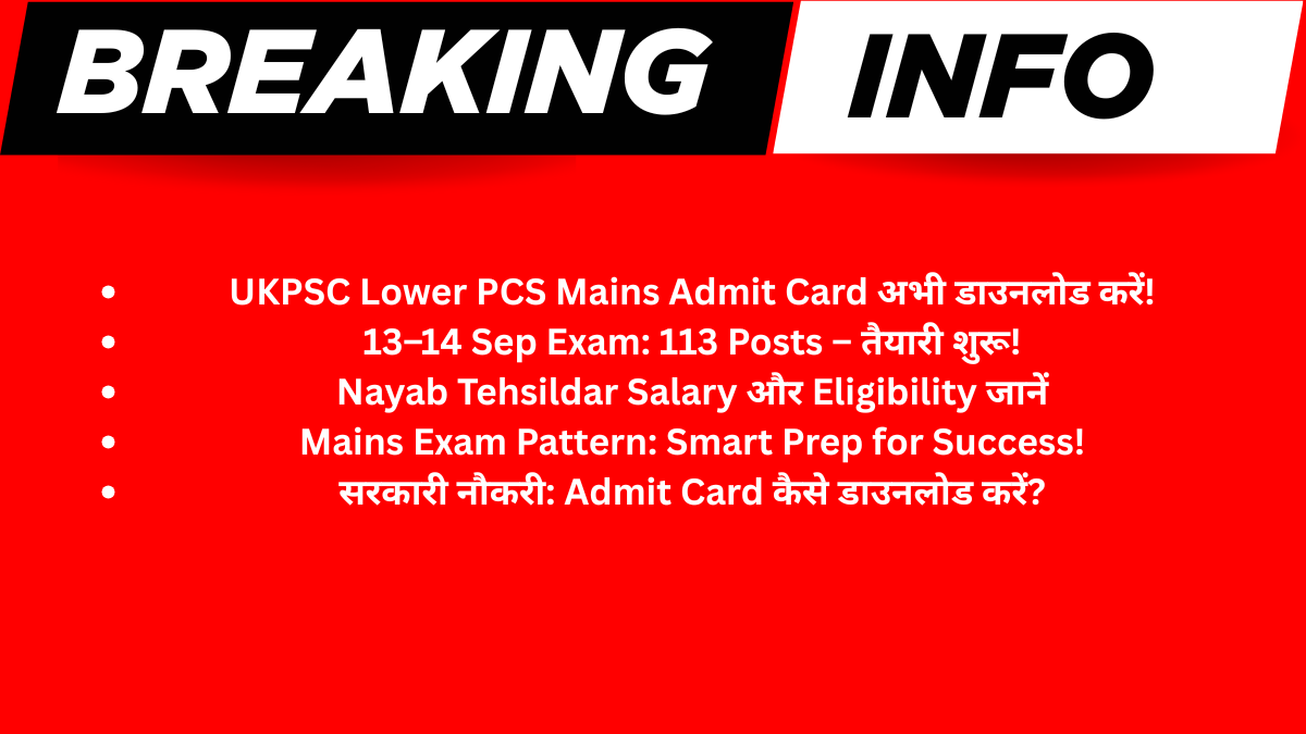 UKPSC Lower PCS Mains Admit Card 2025