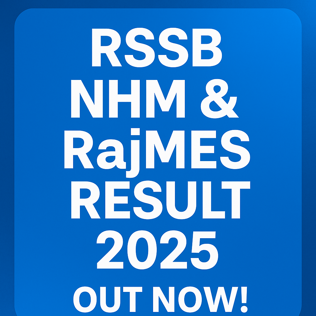 RSSB NHM & RajMES Result 2025