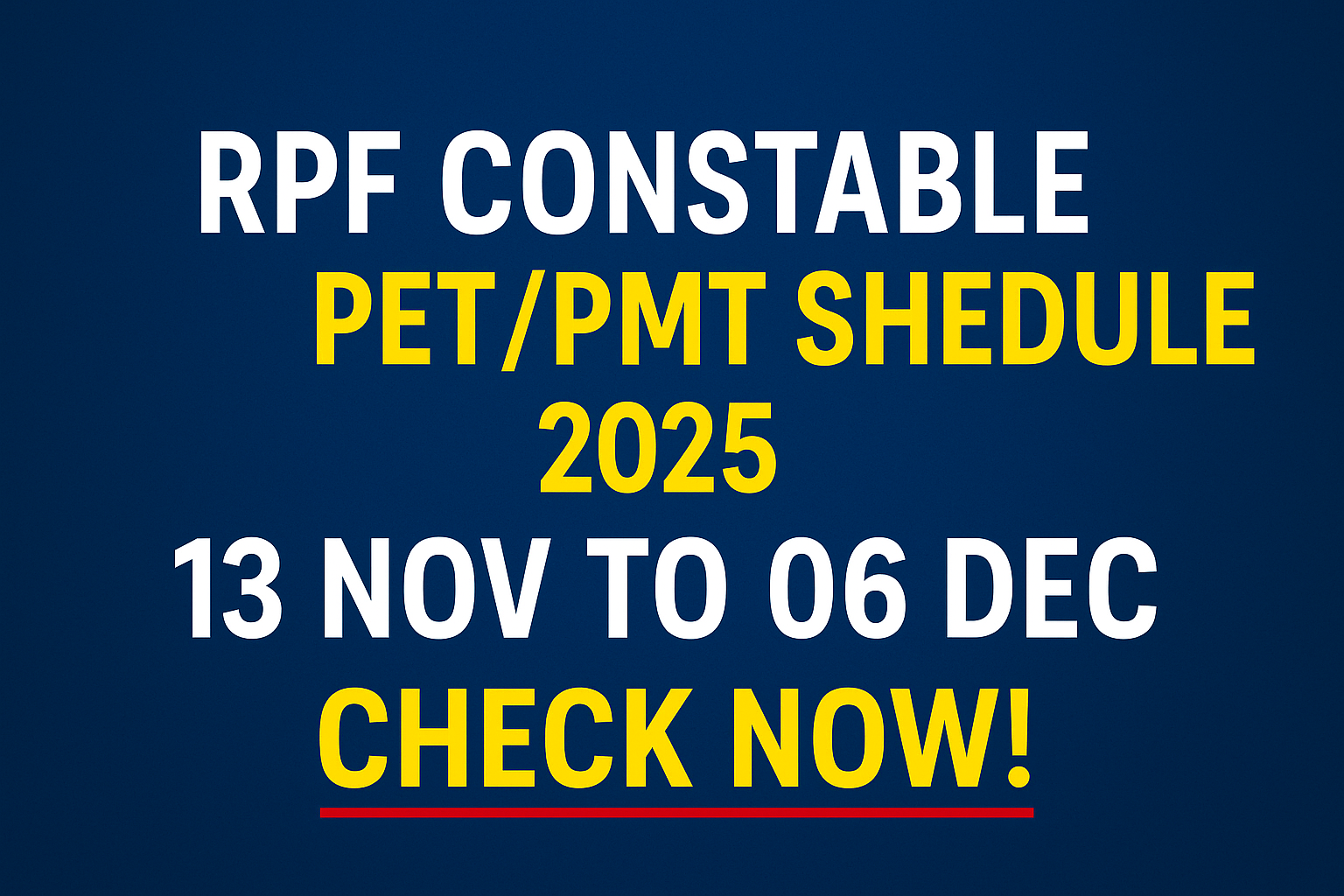 Railway RPF Constable PET/PMT Schedule 2025