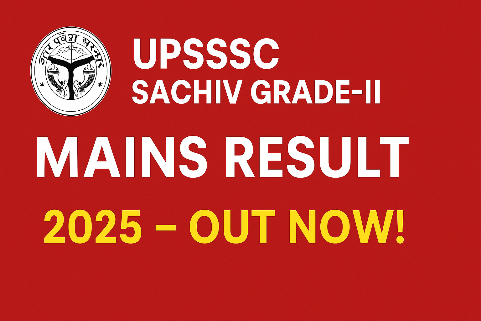 UPSSSC Sachiv Grade-II Mains Result 2025