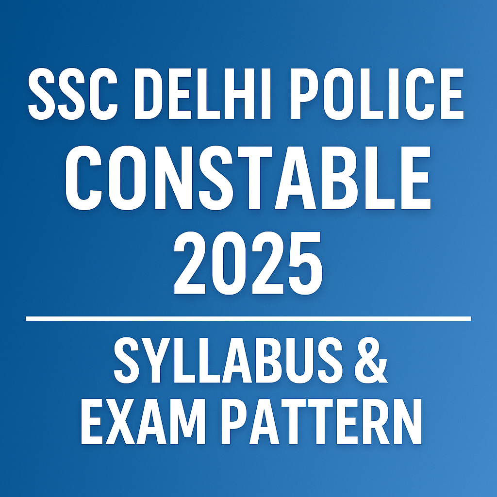 SSC Delhi Police Constable Syllabus