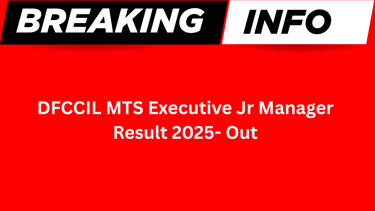DFCCIL MTS Executive Jr Manager Result 2025