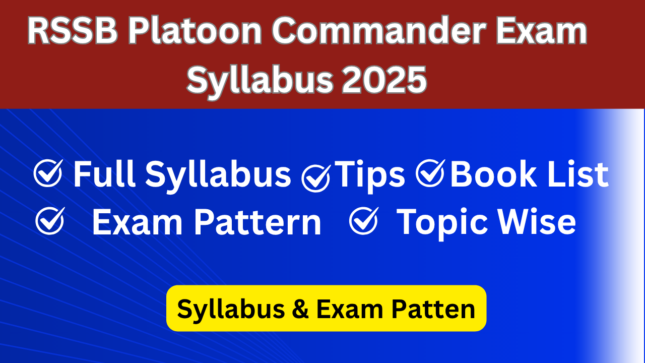 RSSB Platoon Commander Exam Syllabus 2025