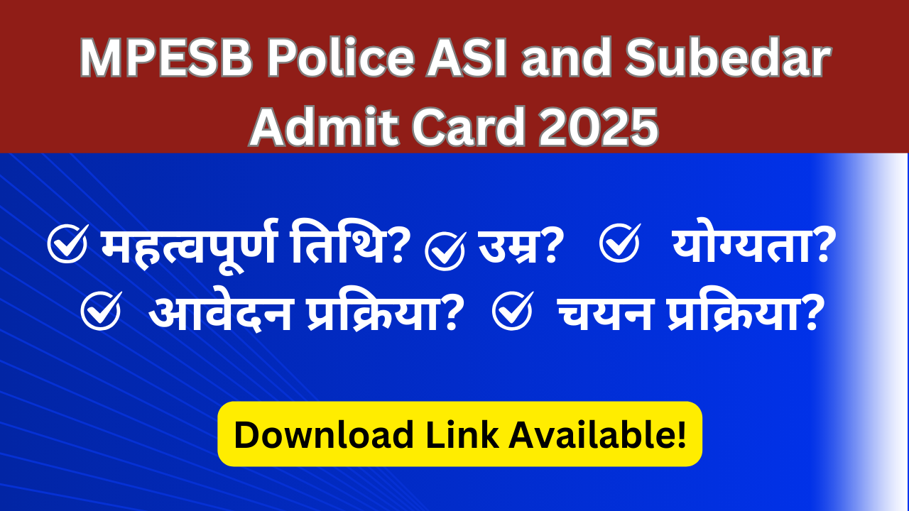 MPESB Police ASI and Subedar Admit Card 2025