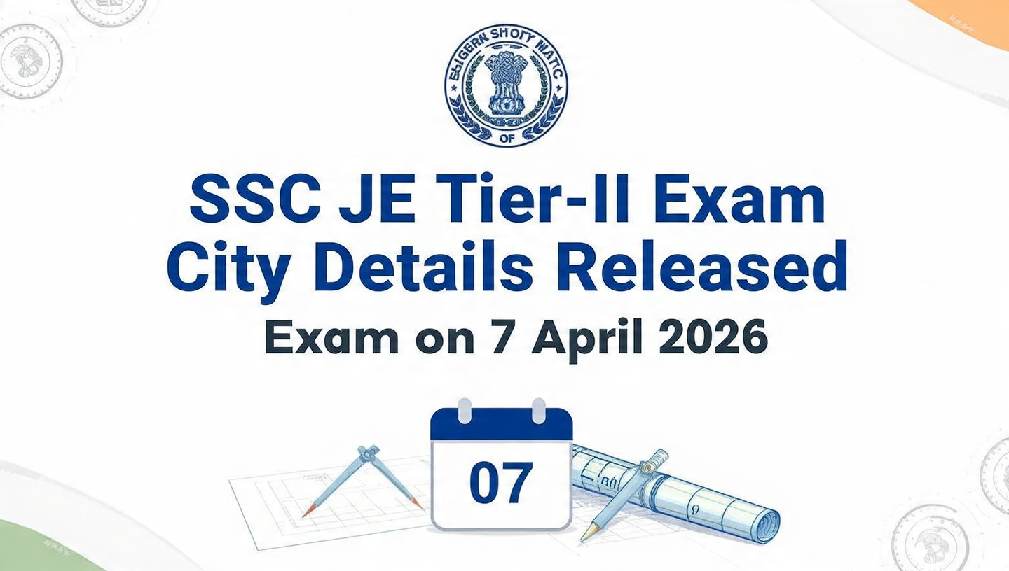 SSC JE Tier-II Exam City Details 2026
