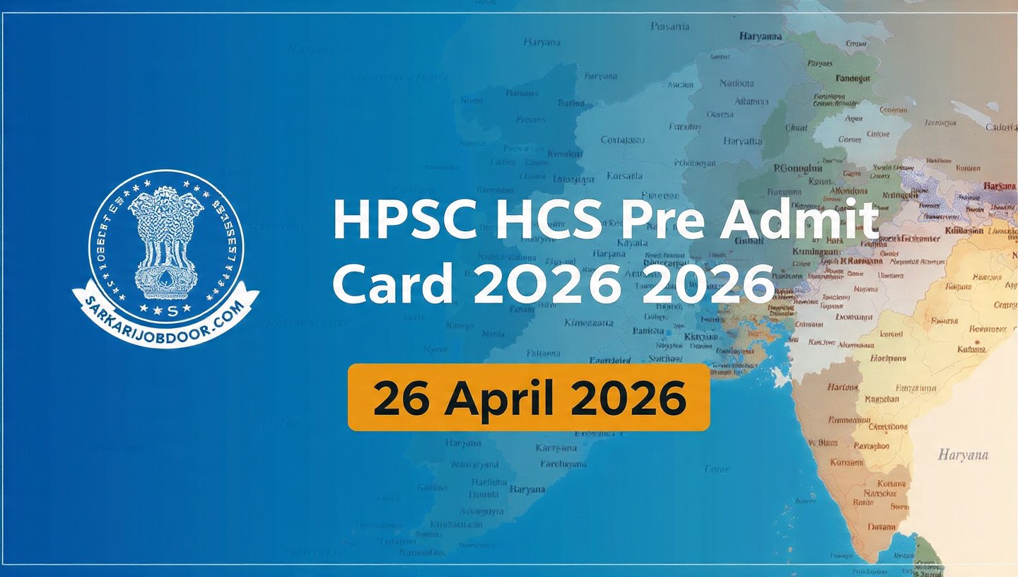 HPSC HCS Pre Admit Card 2026