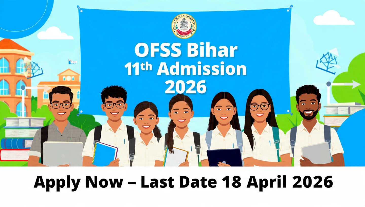 OFSS Bihar 11th Admission 2026