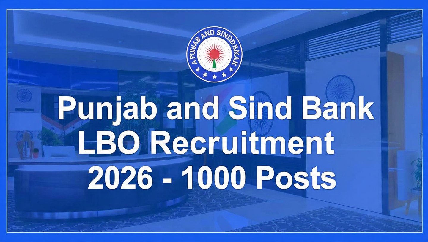 Punjab and Sind Bank LBO Recruitment 2026