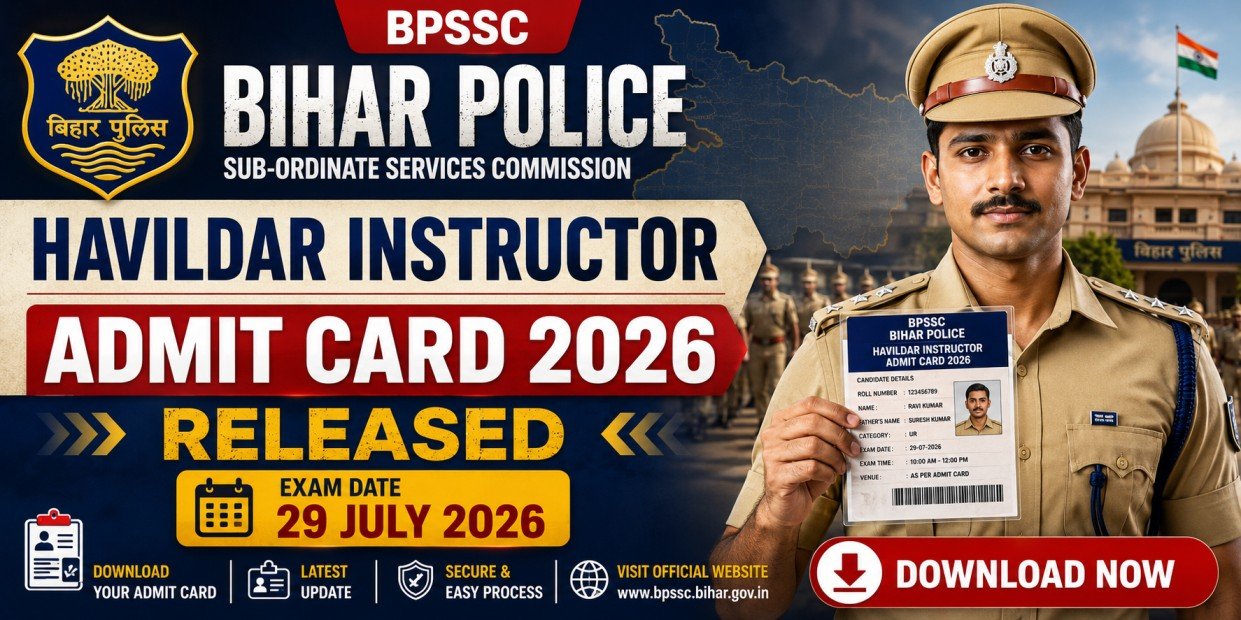 BPSSC Bihar Police Havildar Instructor Admit Card 2026