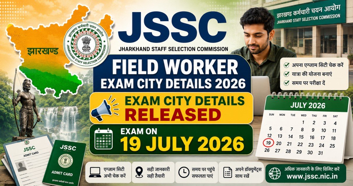 JSSC Field Worker Exam City Details 2026
